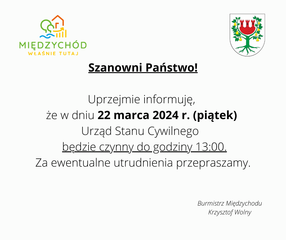 Szanowni Państwo! Uprzejmie informuję, że w dniu 15 kwietnia 2021 roku od godz. 1400 oraz 16 kwietnia 2021 roku Urząd Stanu Cywilnego będzie nieczynny. Za ewentualne utrudnienia przepraszamy.(4).png